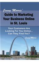 Jenny Morris' Guide to Marketing Your Business Online in St. Louis