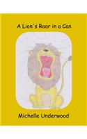 Lion's Roar in a Can