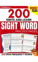200 Write-and-Learn Sight Word Practice Pages: Learn the Top 200 High-Frequency Words Essential to Reading and Writing Success (Sight Word Books)