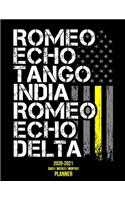 Retired: 2020 -2021 Daily/ Weekly/ Monthly Planner: 2-Year Personal Planner with Grid Calendar Funny Thin Yellow Line Phonetic Alphabet for Retired Emergency