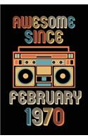 Awesome Since February 1970
