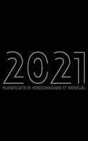 2021 Planificateur Hebdomadaire Et Mensuel