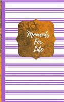 Moment For Life- Purple
