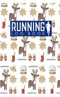 Running Log Book: My Running Diary, Runners Training Log, Running Logs, Track Distance, Time, Speed, Weather, Calories & Heart Rate(77 Running Log Book)