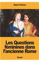 Les Questions féminines dans l'ancienne Rome