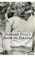 Howard Pyle's Book of Pirates