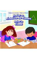 Reglas En El Salón de Clases / Rules in Class