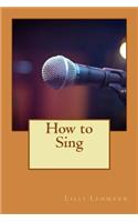 How to Sing