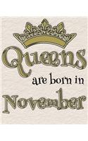 Queens Are Born in November: 7.5x9.25 100 Lined Journal Pages for Your Diary