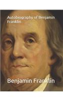 Autobiography of Benjamin Franklin