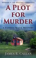 Plot for Murder, a Father Frank Mystery