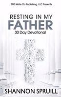 Resting In My Father