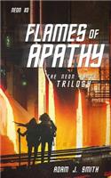 Flames of Apathy: The Neon Sands Trilogy (Book Three)(3 Neon)