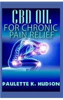 CBD Oil for Chronic Pain Relief