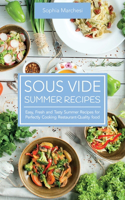 Sous Vide Summer Recipes