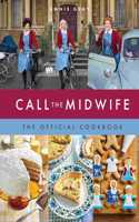 Call the Midwife: The Official Cookbook