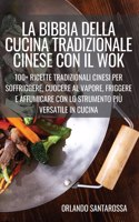 Bibbia Della Cucina Tradizionale Cinese Con Il Wok