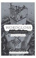 Wordgloss: A Cultural Lexicon