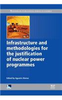 Infrastructure and Methodologies for the Justification of Nuclear Power Programmes