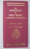The Emergence of Early Israel in Historical Perspective (The Social world of biblical antiquity series)