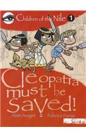 Cleopatra Must Be Saved!