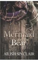 Mermaid and The Bear