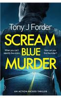 Scream Blue Murder