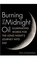 Burning the Midnight Oil