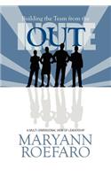 Building the Team from the Inside Out