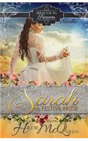 Sarah, A Festive Bride