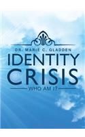 Identity Crisis