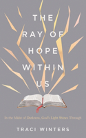Ray of Hope Within Us