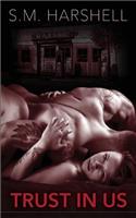 Trust in Us: (Forbidden Love)