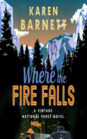 Where the Fire Falls
