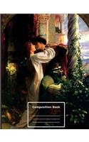 Romeo and Juliet - Composition Notebook: wide ruled, 7.44" x 9.69"(18.9 x 24.61 cm) 108 pages.