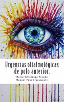 Urgencias oftalmológicas de polo anterior.