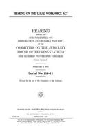 Hearing on the Legal Workforce ACT