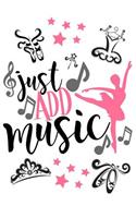 Just Add Music