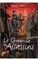 Le Quadrille Des Assassins