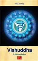 Vishuddha - Il Quinto Chakra