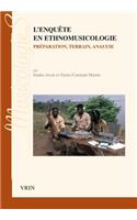 L'Enquete En Ethnomusicologie