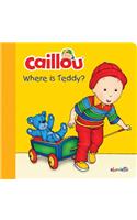 Caillou: Where Is Teddy?