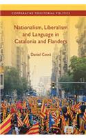 Nationalism, Liberalism and Language in Catalonia and Flanders