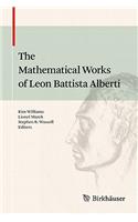 Mathematical Works of Leon Battista Alberti