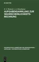 Aufgabensammlung Zur Wahrscheinlichkeitsrechnung