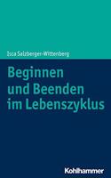 Beginnen Und Beenden Im Lebenszyklus