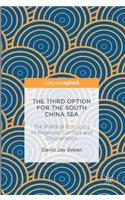 Third Option for the South China Sea