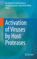 Activation of Viruses by Host Proteases