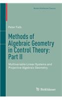 Methods of Algebraic Geometry in Control Theory: Part II: Multivariable Linear Systems and Projective Algebraic Geometry