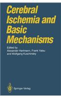 Cerebral Ischemia and Basic Mechanisms